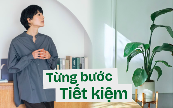 Đến tận 35 tuổi tôi mới có thể tiết kiệm 10 triệu mỗi tháng sau khi nhận ra cần phải kiên quyết NÓI KHÔNG với 5 thứ này